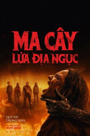 Ma Cây: Lửa Địa Ngục